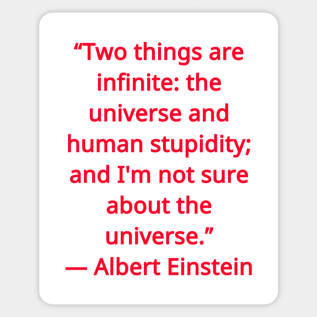 Albert Einstein Quote Sticker by psanchez